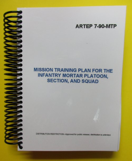 ARTEP 7-90 MTP for the Inf Mortar Plt, Sect, and Sq - Click Image to Close